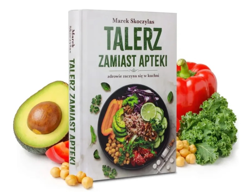 Talerz zamiast apteki. Zdrowie zaczyna się w kuchni. 