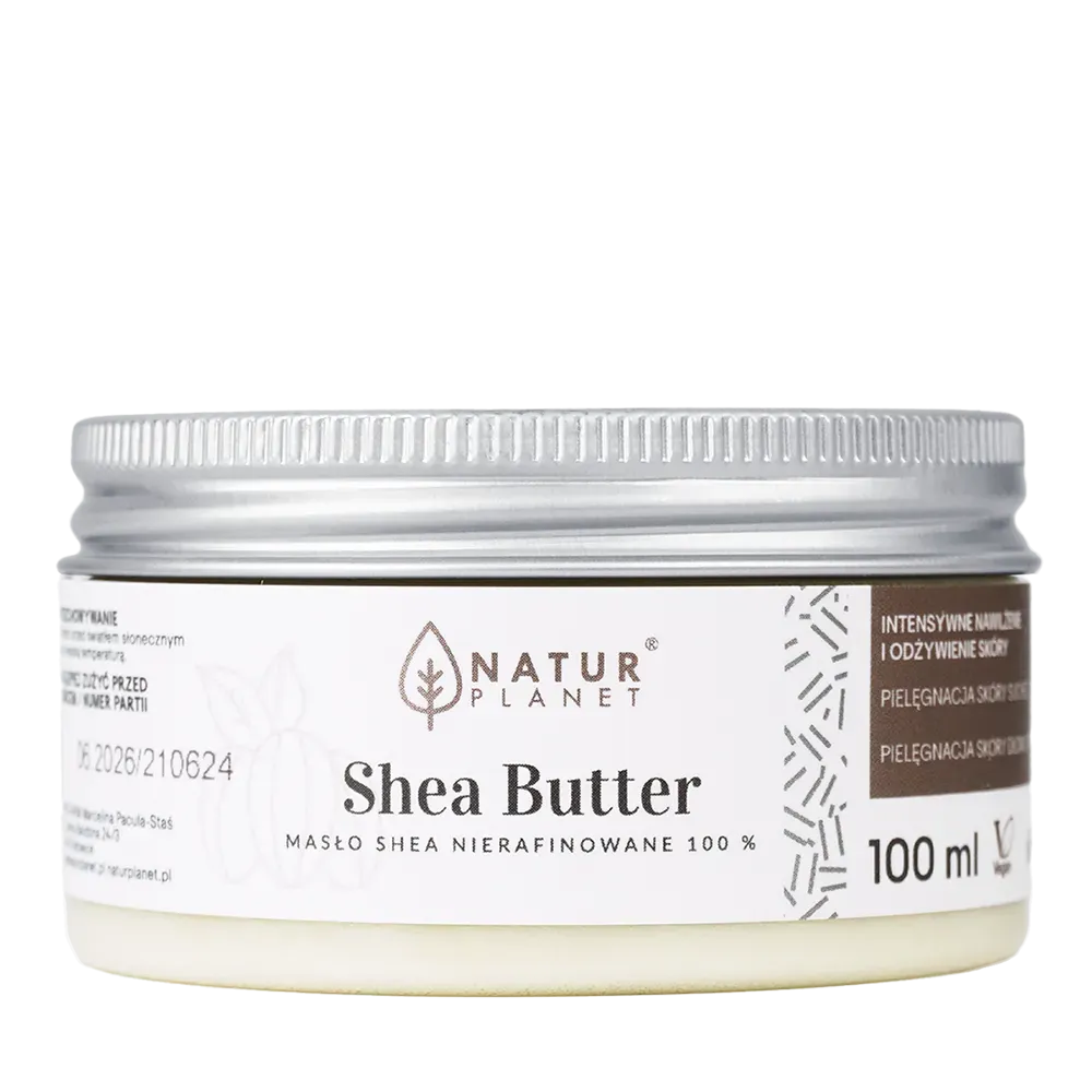 NATUR PLANET MASŁO SHEA NIERAFINOWANE 100% SHEA BUTTER 100 ml DW: 2025/06/30